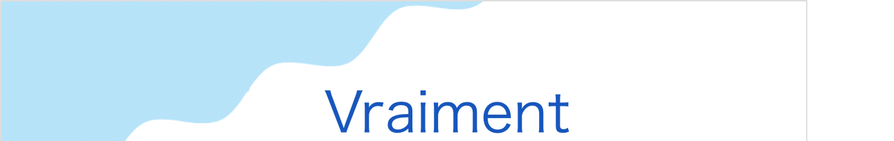 ブレマン（フランス語:Vraimentの発音と意味）