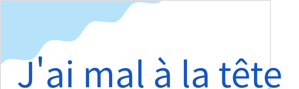 ジェ・メ・ア・テート（フランス語:J'ai mal à la têteの発音と意味）