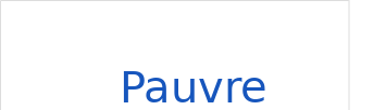 ポーヴル（フランス語:Pauvreの発音と意味）