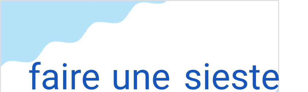 フェールユンシエスト(フランス語:faire une siesteの発音と意味)