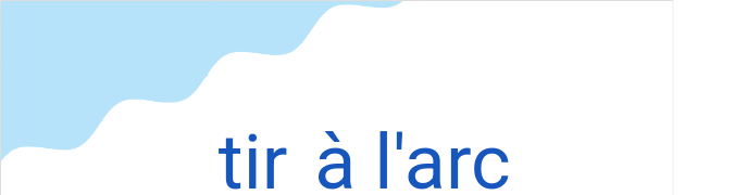 ティール ア ラーク（フランス語:tir à l'arcの発音と意味）