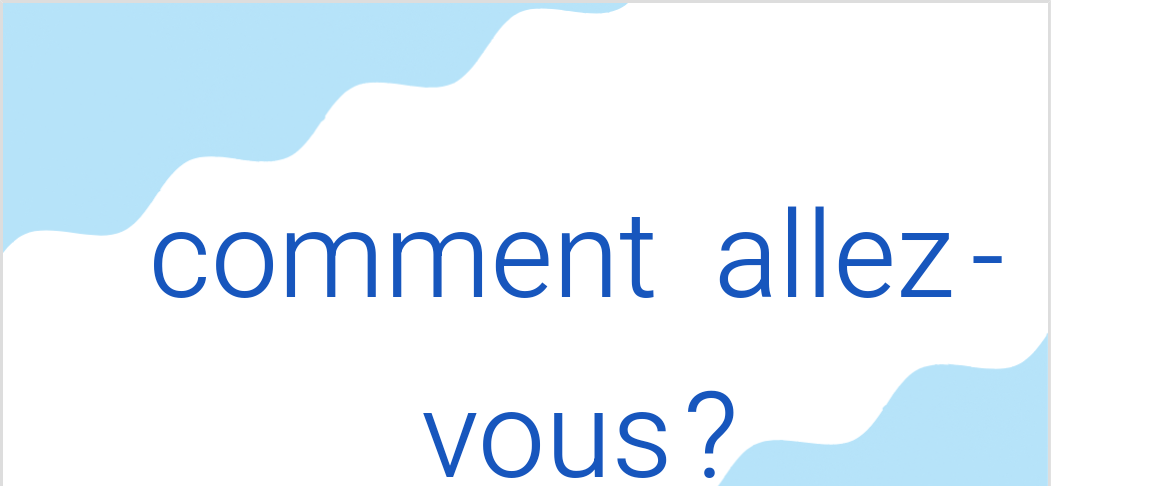 コモンタレブー(フランス語:comment allez-vous?の発音と意味)