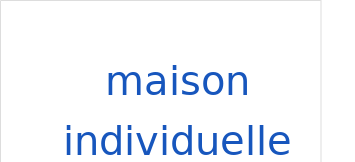 マゾン・インディヴィデュエル（フランス語:maison individuelleの発音と意味）