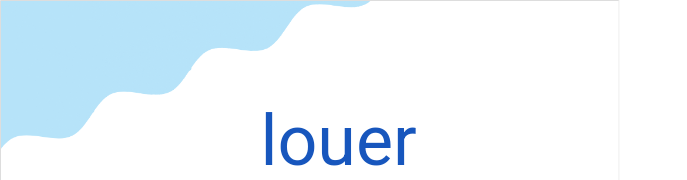 ルーエー（フランス語:louerの発音と意味）
